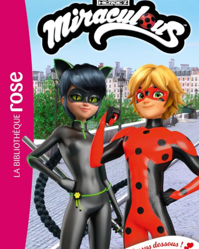 Miraculous 48 - Sens dessus dessous !
