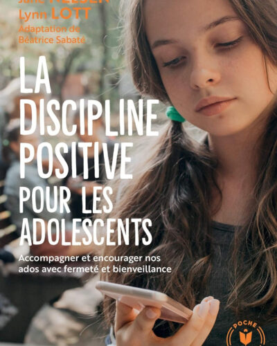 La discipline positive pour les adolescents