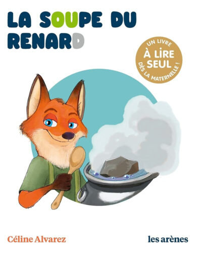 La Soupe du renard - Les lectures naturelles