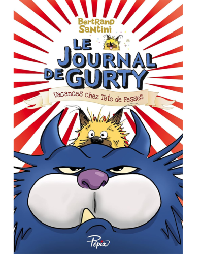 Le Journal de Gurty - La revanche de Tête de Fesses - T9 - Mondial Kids