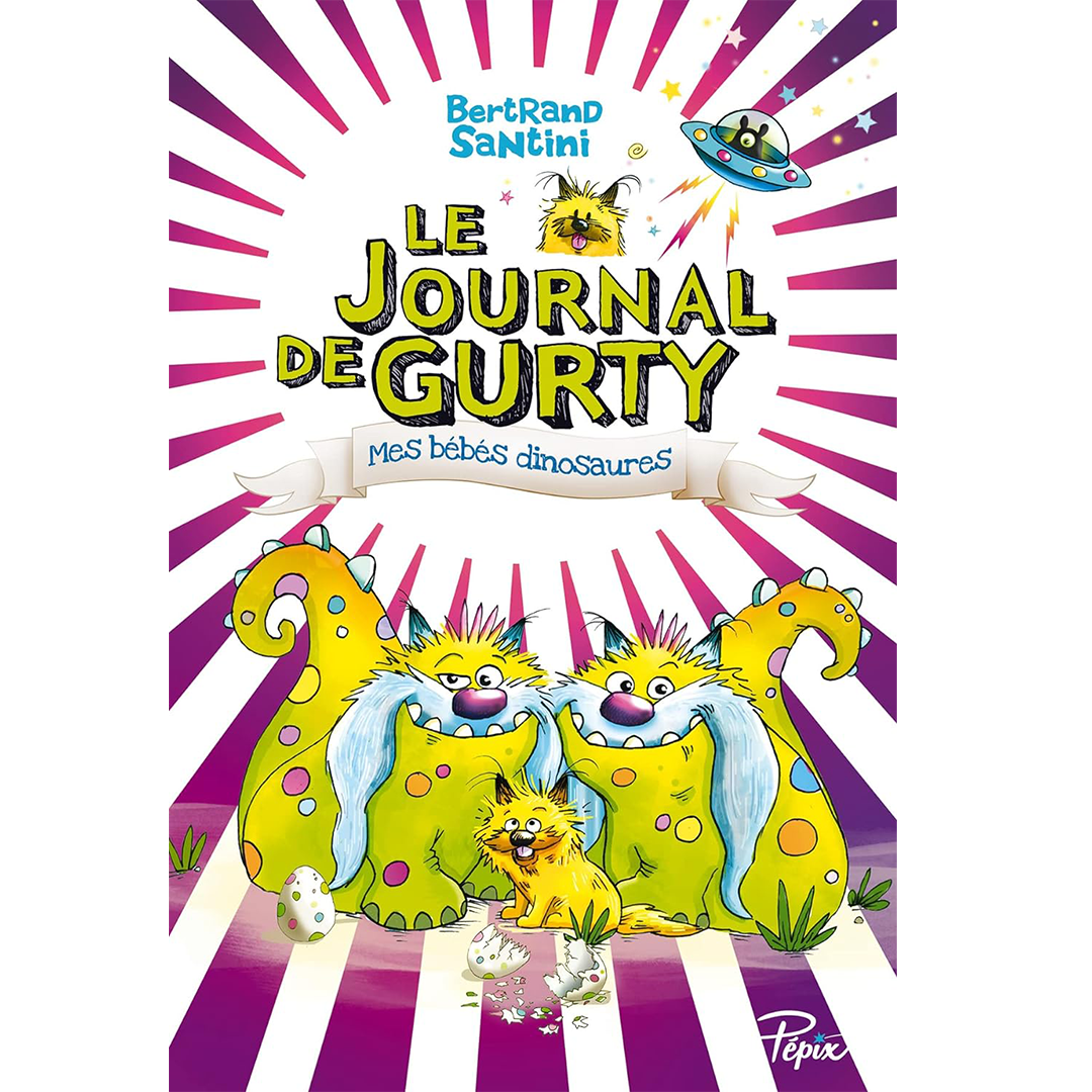 Le Journal de Gurty - Mes bébés dinosaures - T6