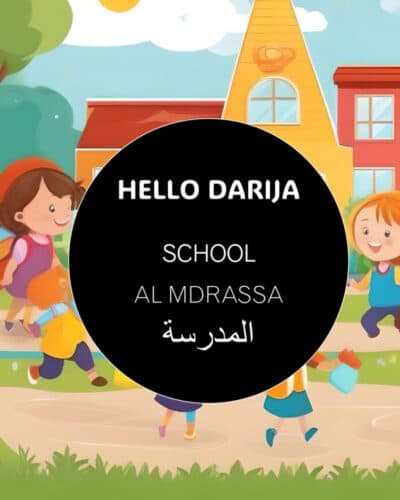 Hello Darija School - Al MDRASSA
