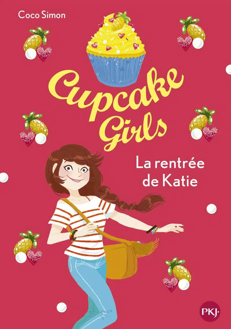 Cupcake Girls - tome 01 : La rentrée de Katie (1) - Mondial Kids