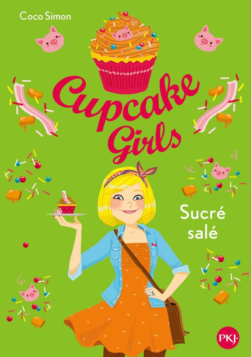 Cupcake Girls - tome 03 : Sucré Salé (3) - Mondial Kids