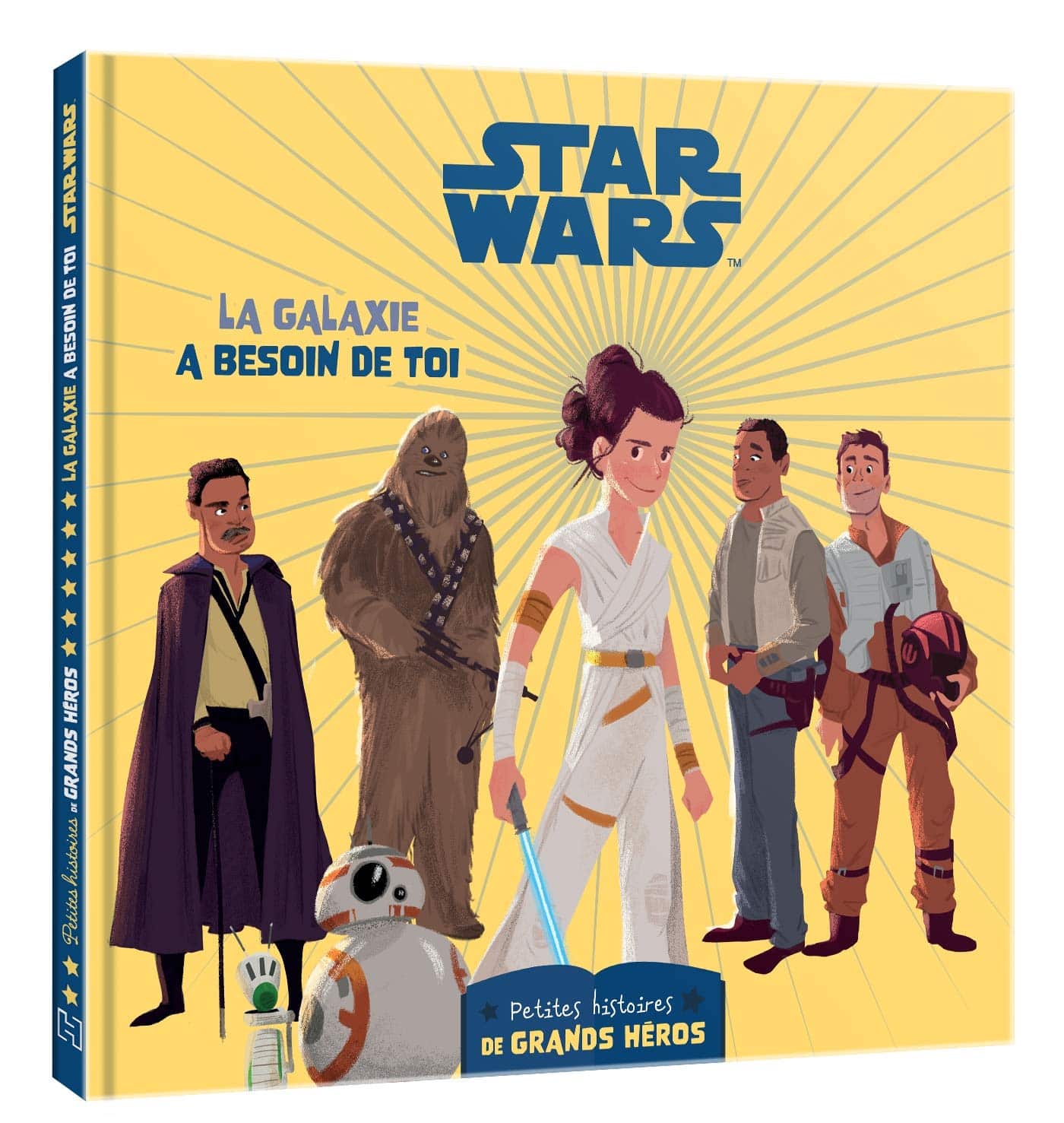 STAR WARS - Les petites histoires de grands héros - La galaxie a besoin de toi - Mondial Kids