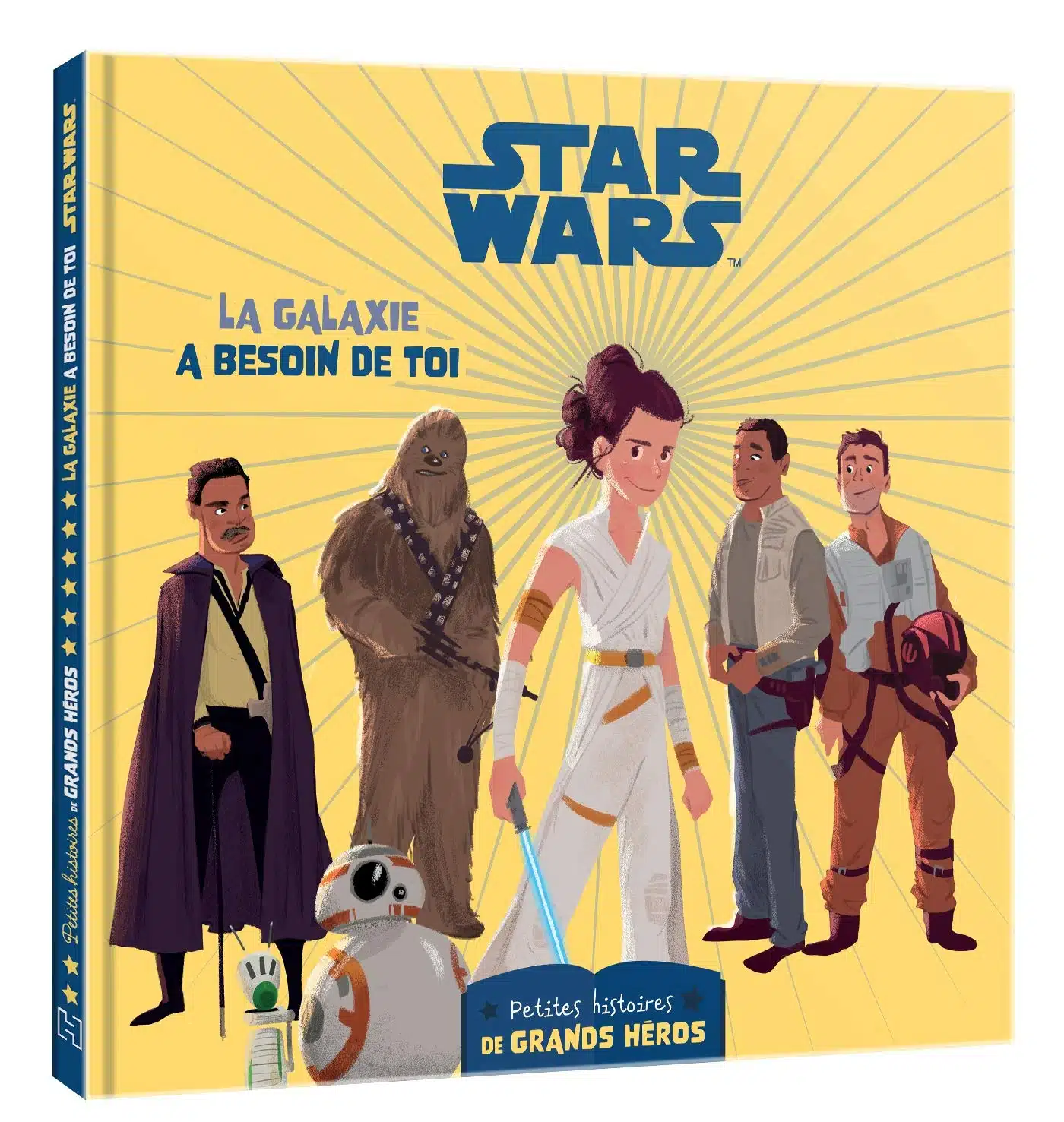 STAR WARS - Les petites histoires de grands héros - La galaxie a besoin de toi - Mondial Kids