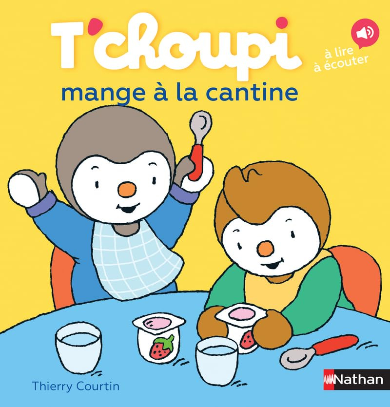 T'choupi mange à la cantine - Dès 2 ans