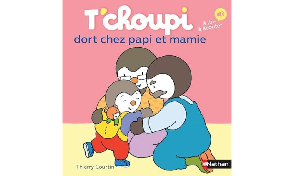 T'choupi dort chez Papi et Mamie - Dès 2 ans