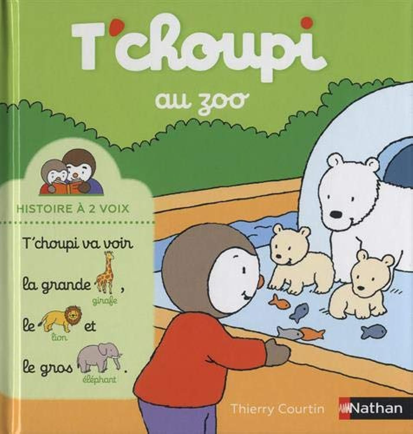 T'choupi au zoo - Histoire à 2 voix - Dès 2 ans