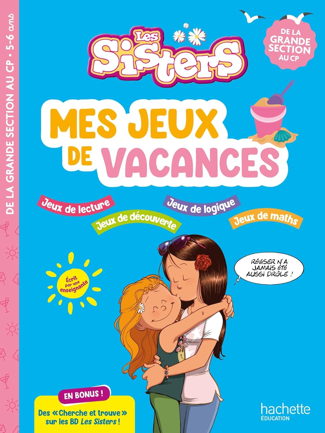 Les Sisters - Mes jeux de vacances 2025 - De la Grande Section au CP