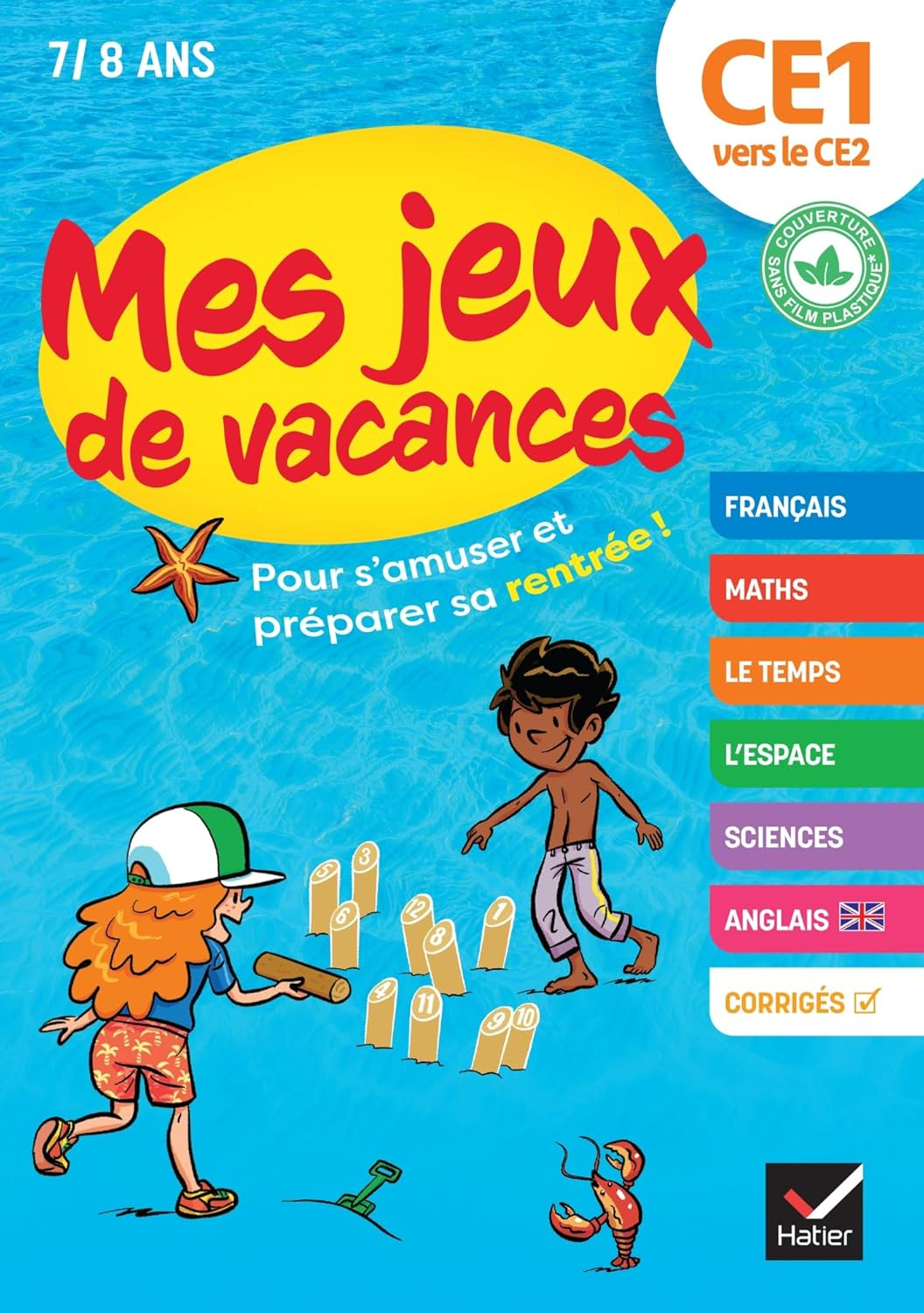 Mes jeux de vacances - Cahier de vacances 2025 du CE1 vers le CE2: pour réviser en s'amusant