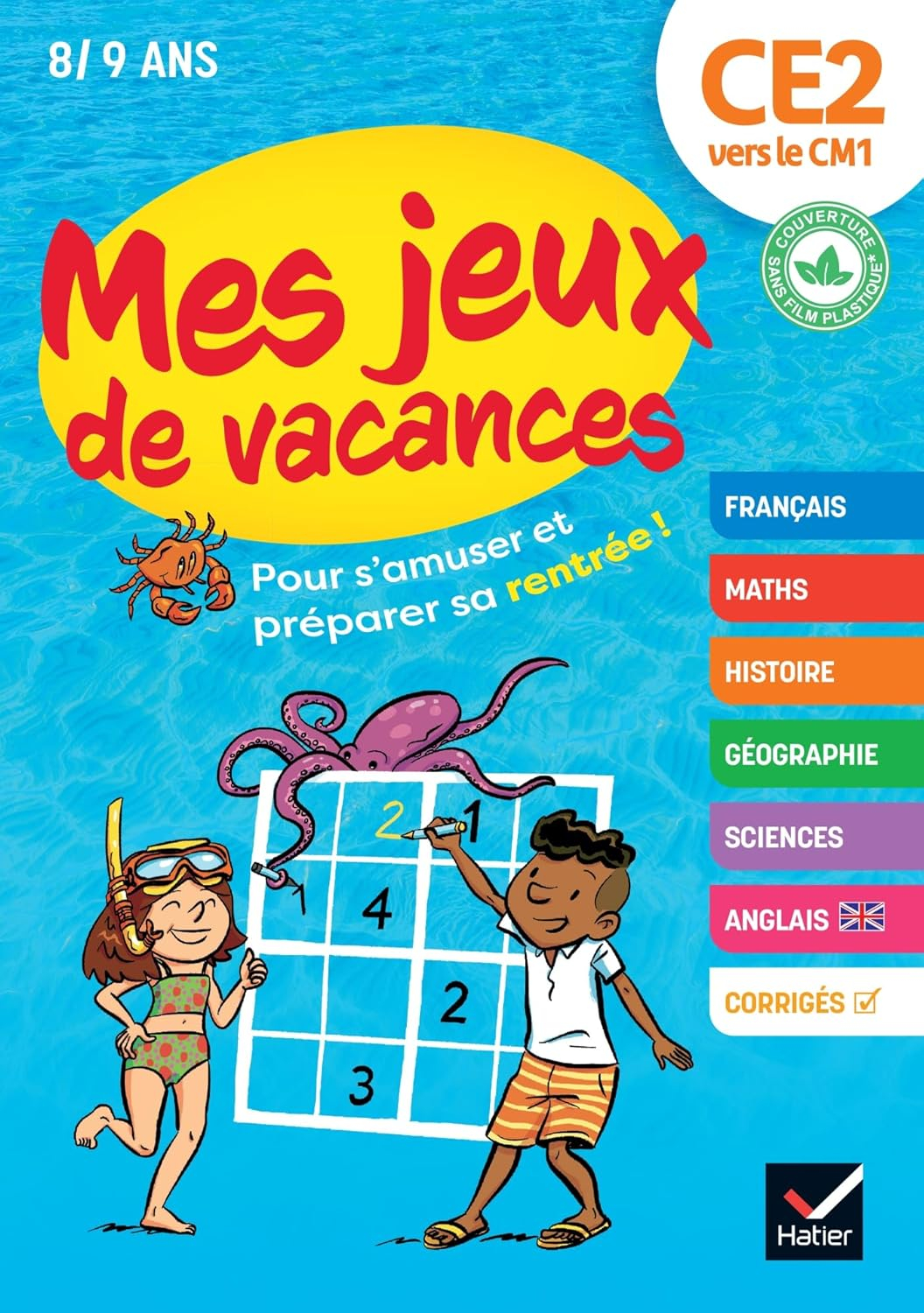 Mes jeux de vacances - Cahier de vacances 2025 du CE2 vers le CM1: pour réviser en s'amusant