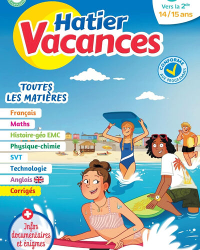 Hatier vacances - Cahier de vacances 2025 Toutes les matières - de la 3e à la 2de: pour réviser son année dans toutes les matières