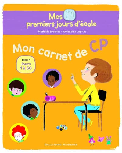 Mes 100 premiers jours d'école - Mon carnet de CP - Tome 1 : Jours 1 à 50