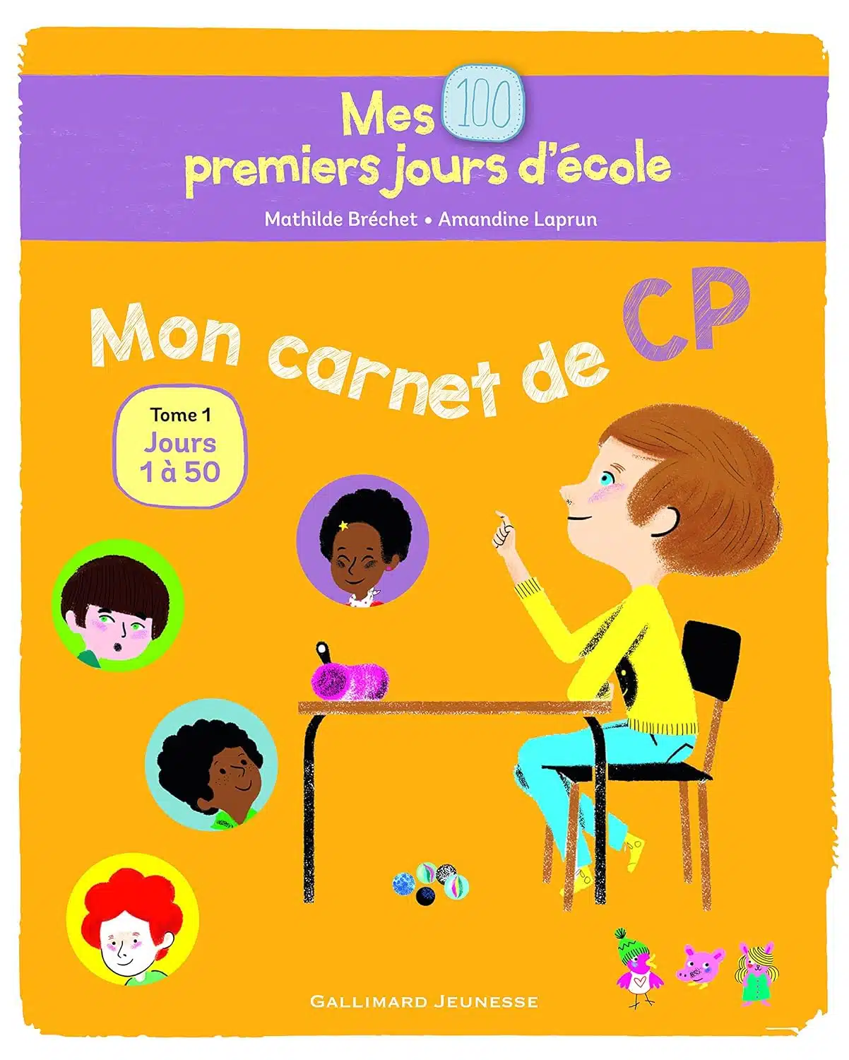 Mes 100 premiers jours d'école - Mon carnet de CP - Tome 1 : Jours 1 à 50