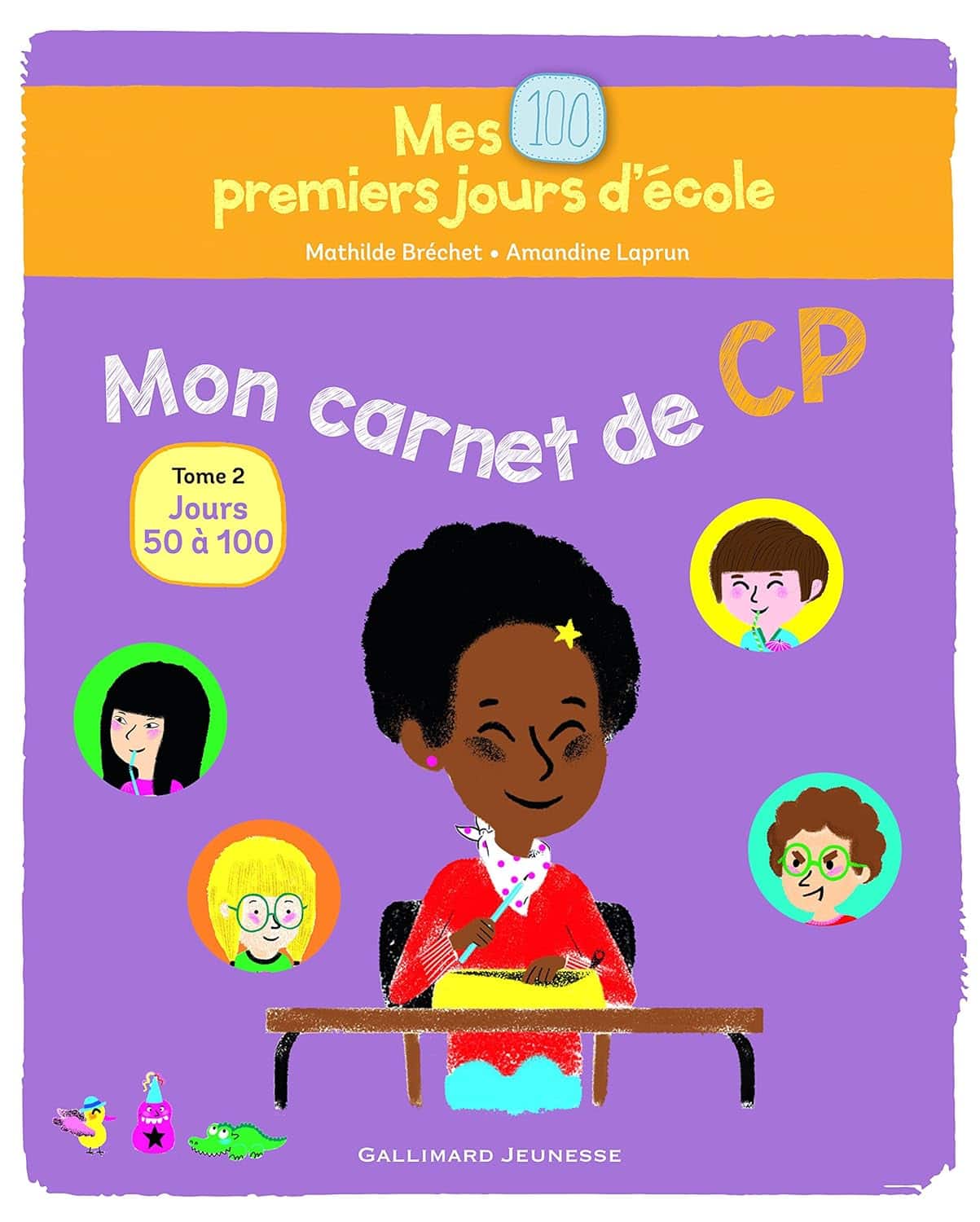 Mes 100 premiers jours d'école - Mon carnet de CP - Tome 1 : Jours 50 à 100