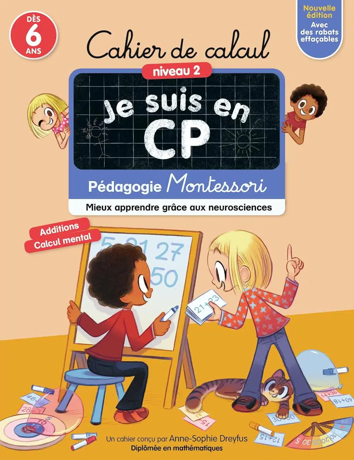 Cahier de calcul Je suis en CP - Niveau 2 - Pédagogie Montessori - Mieux apprendre grâce aux neurosciences - Dès 6 ans